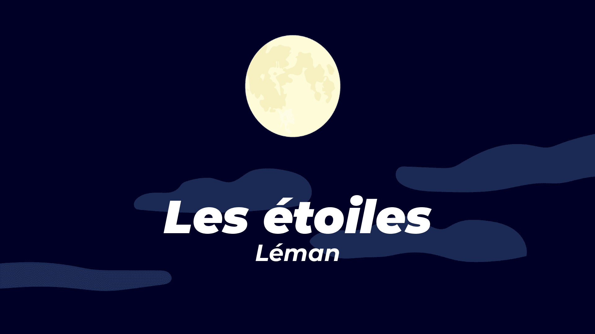 Les étoiles (Léman) - Clip Musical