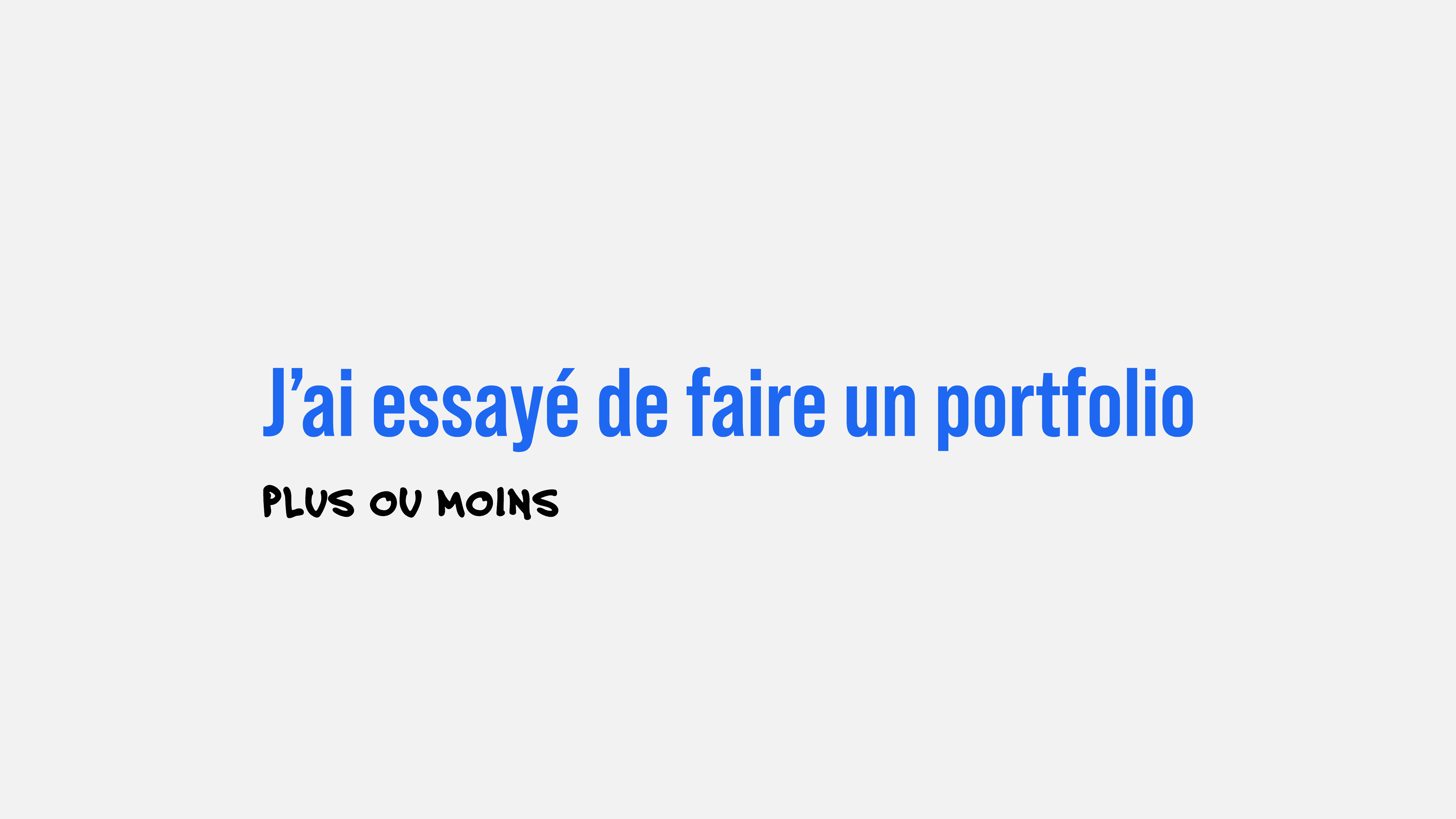 J'ai essayé de faire un portfolio (plus ou moins)