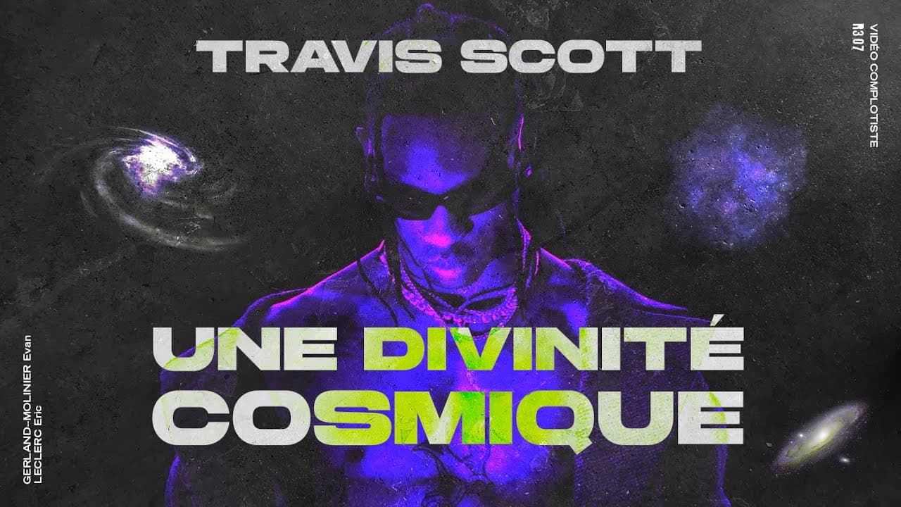 Travis Scott : une DIVINITÉ COSMIQUE