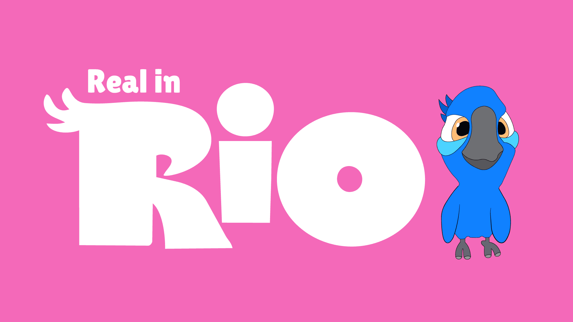 Real in RIO